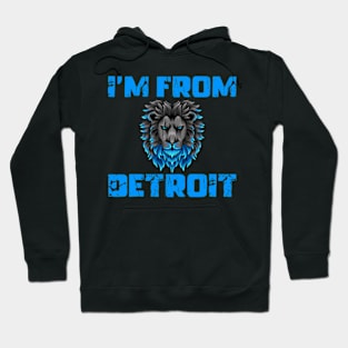 I’m From Detroit Lions Michigan Lover Hoodie